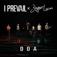 I Prevail, Joyner Lucas – DOA