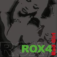 Rox4 – Bad Girl