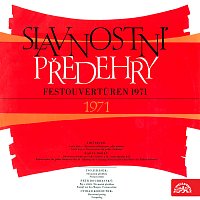 Eduard Fischer, Symfonický orchestr Čs. rozhlasu v Praze – Slavnostní předehry 1971