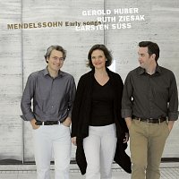 Ruth Ziesak, Carsten Suss, Gerold Huber – Felix Mendelssohn: Early Songs