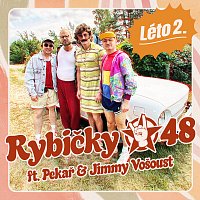 Rybičky 48, Pekař, Jimmy Vošoust – Léto 2