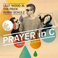 Lilly Wood & The Prick, Robin Schulz – Prayer In C (Robin Schulz Radio Edit)