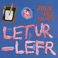 John Frusciante – Letur-Lefr