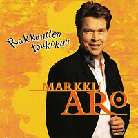 Markku Aro – Rakkauden Toukokuu