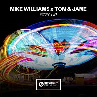 Tom & Jame & Mike Williams – Step Up