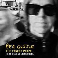 Per Gessle – The Finest Prize (feat. Helena Josefsson)