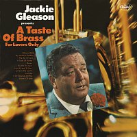Jackie Gleason – A Taste Of Brass For Lovers Only