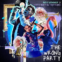 Andy Grammer, Fitz and The Tantrums – The Wrong Party