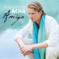 Alexander Acha – Amiga