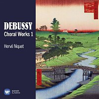 Various Artists.. – Debussy: Choral Works, Vol. 1