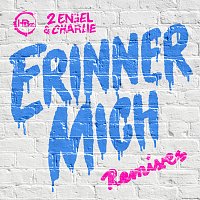 HBz, 2 Engel & Charlie – Erinner mich [Remixes]