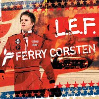 Ferry Corsten – L.E.F.