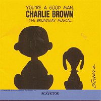New Broadway Cast of You're a Good Man, Charlie Brown – You're a Good Man, Charlie Brown (New Broadway Cast Recording (1999))