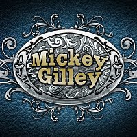 Mickey Gilley – Mickey Gilley