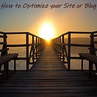 How to Optimize Your Site or Blog