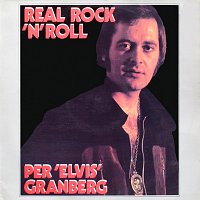 Per 'Elvis' Granberg, The New Jordal Swingers – Real Rock 'N' Roll