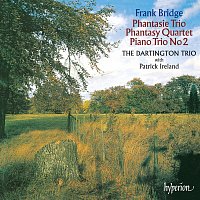 Dartington Piano Trio – Bridge: Piano Trios & Phantasy Quartet