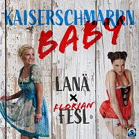 LANA, Florian Fesl – Kaiserschmarrn Baby