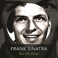 Frank Sinatra – Ray of Hope