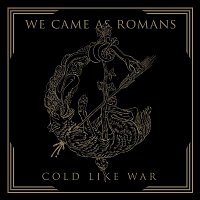 We Came As Romans – Lost in the Moment