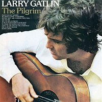 Larry Gatlin – The Pilgrim