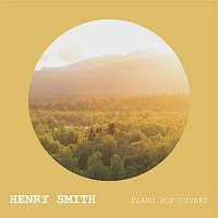 Henry Smith – Piano Pop Covers