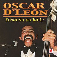 Oscar D'León – Echando Pa'lante