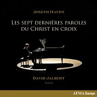 David Jalbert – Les sept dernieres paroles du Christ en croix Hob. XX/1c