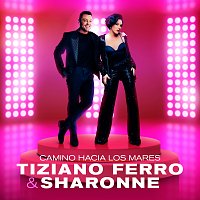 Tiziano Ferro, Sharonne – Camino Hacia Los Mares