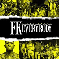 Yella Beezy – FK Everybody