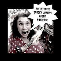 The Ultimate Witch's Laugh Spooky Ringtone