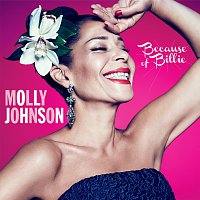 Molly Johnson – Because Of Billie