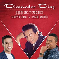 Diomedes Diaz, El Gran Martín Elías & Rafael Santos – Entre Diaz y Canciones