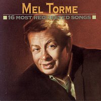 Mel Tormé – 16 Most Requested Songs