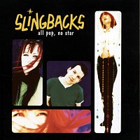 Slingbacks – All Pop, No Star