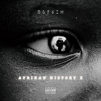 Dosseh – Afrikan History X