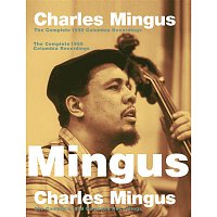 Charles Mingus – The Complete 1959 Columbia Recordings