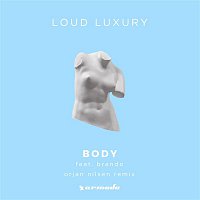 Loud Luxury, Brando – Body (Orjan Nilsen Remix)