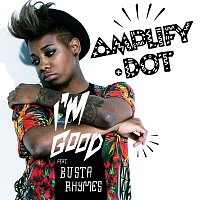 Amplify Dot, Busta Rhymes – I'm Good