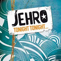 Jehro – Tonight Tonight