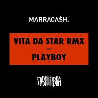 Marracash, Fabri Fibra – Vita Da Star RMX / Playboy