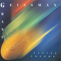 Grant Geissman – Flying Colors