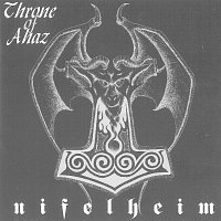 Throne Of Ahaz – Nifelheim