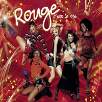 Rouge – C' Est La Vie