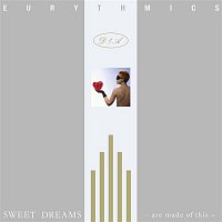 Eurythmics, Annie Lennox, Dave Stewart – Sweet Dreams (Are Made of This) [Remastered]