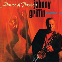 Johnny Griffin Quartet – Dance Of Passion