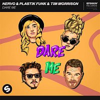 NERVO & Plastik Funk & Tim Morrison – Dare Me (Extended Mix)
