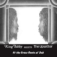 King Tubby & Lee Perry – King Tubby Meets The Upsetter At The Grass Roots Of Dub