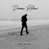 Drama Relax – Private