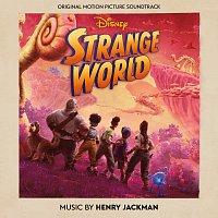 Henry Jackman – Strange World [Original Motion Picture Soundtrack]